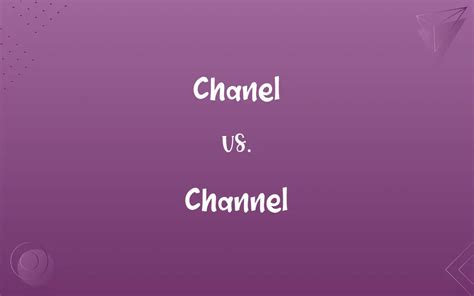 betekenis chanel|chanel vs channel.